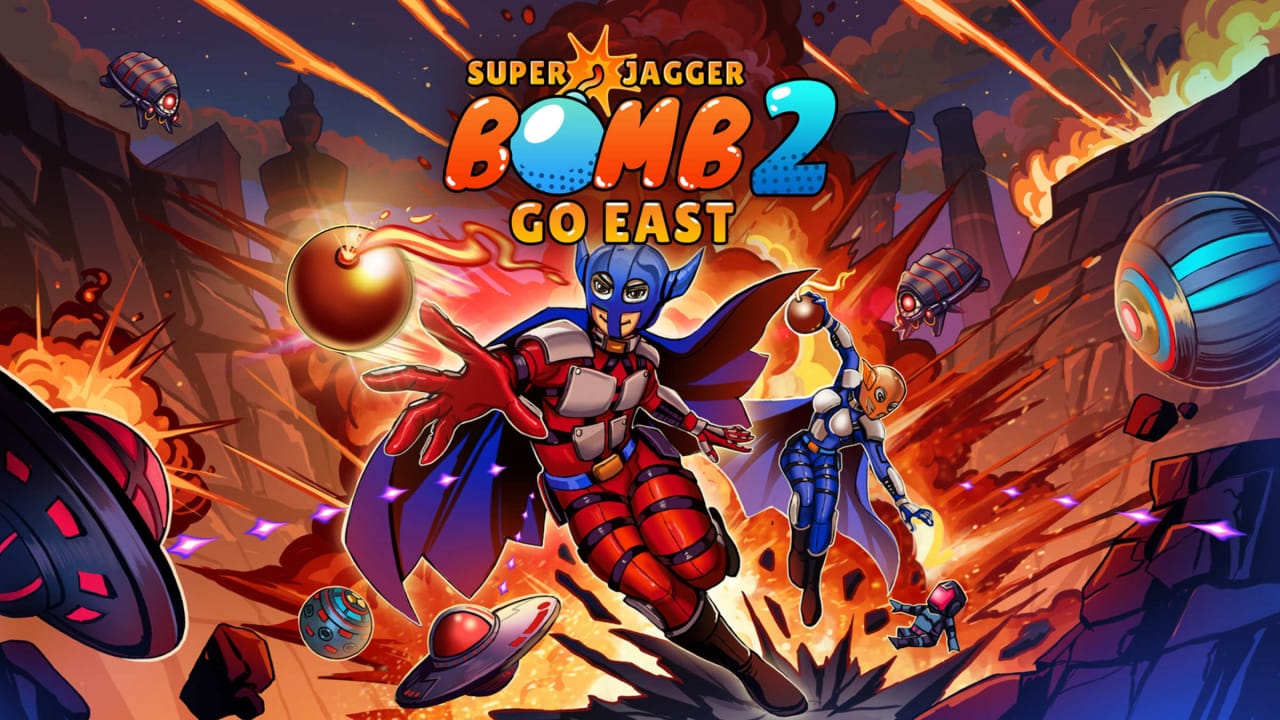 超级炸弹人贾格尔2：向东去丨Super Jagger Bomb 2: Go East