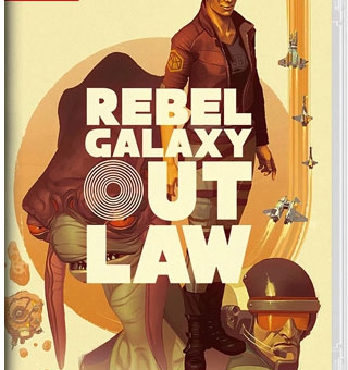 勇闯银河系:不法之徒 Rebel Galaxy Outlaw