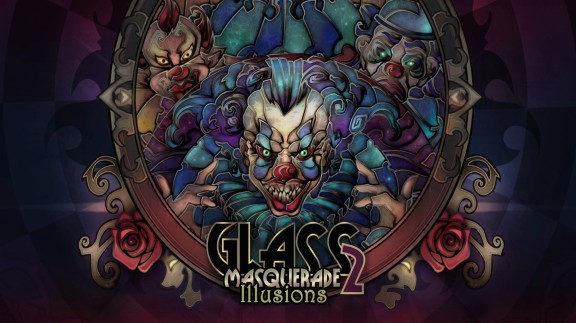 玻璃假面舞会2:幻觉 Glass Masquerade 2:Illusions