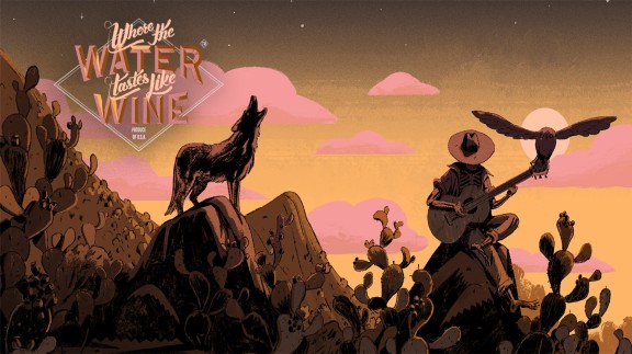 那里水似美酒  Where the Water Tastes Like Wine