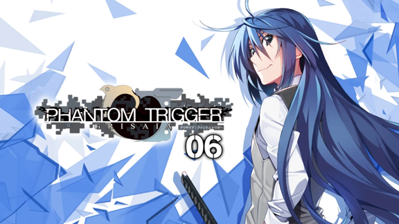 灰色幻影扳机6 GRISAIA PHANTOM TRIGGER 06