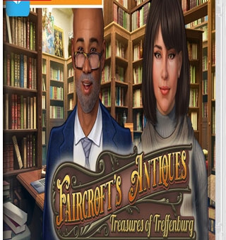 费尔克罗夫特的古董：特雷芬堡的宝藏丨Faircrofts Antiques Treffenburg