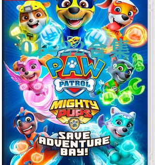 汪汪队立大功：拯救冒险湾 PAW Patrol Mighty Pups Save Adventure Bay