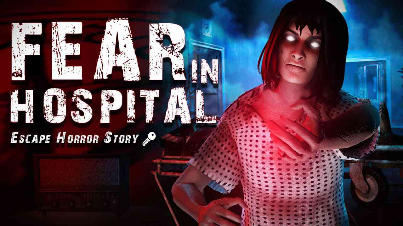 恐惧医院 逃离恐怖丨Fear in Hospital: Escape Horror Story_0
