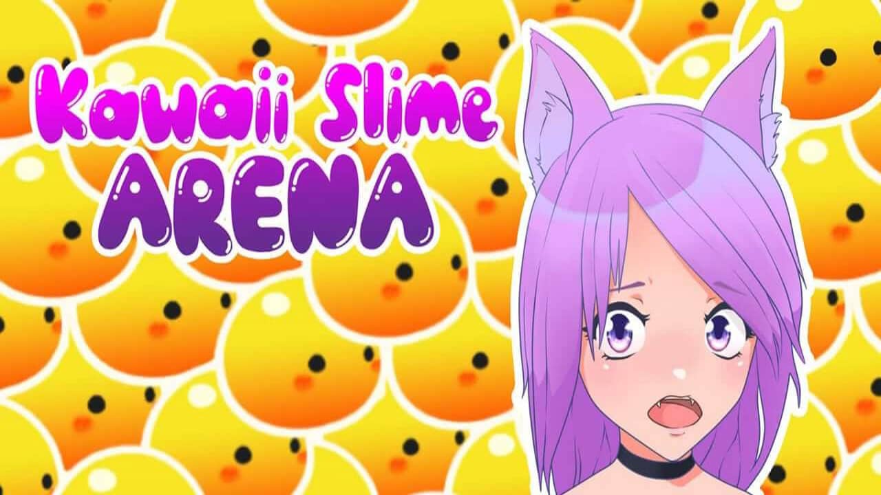 可爱史莱姆竞技场丨KAWAII SLIME ARENA_0