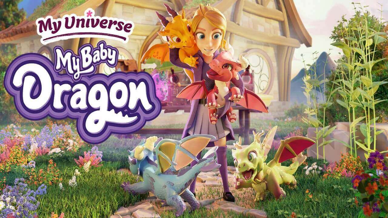 我的领域:我的龙宝宝丨My Universe – My Baby Dragon_0