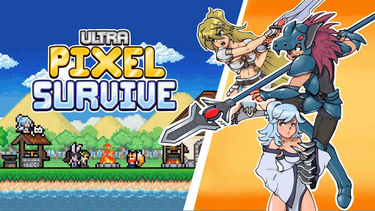像素生存者丨Ultra Pixel Survive