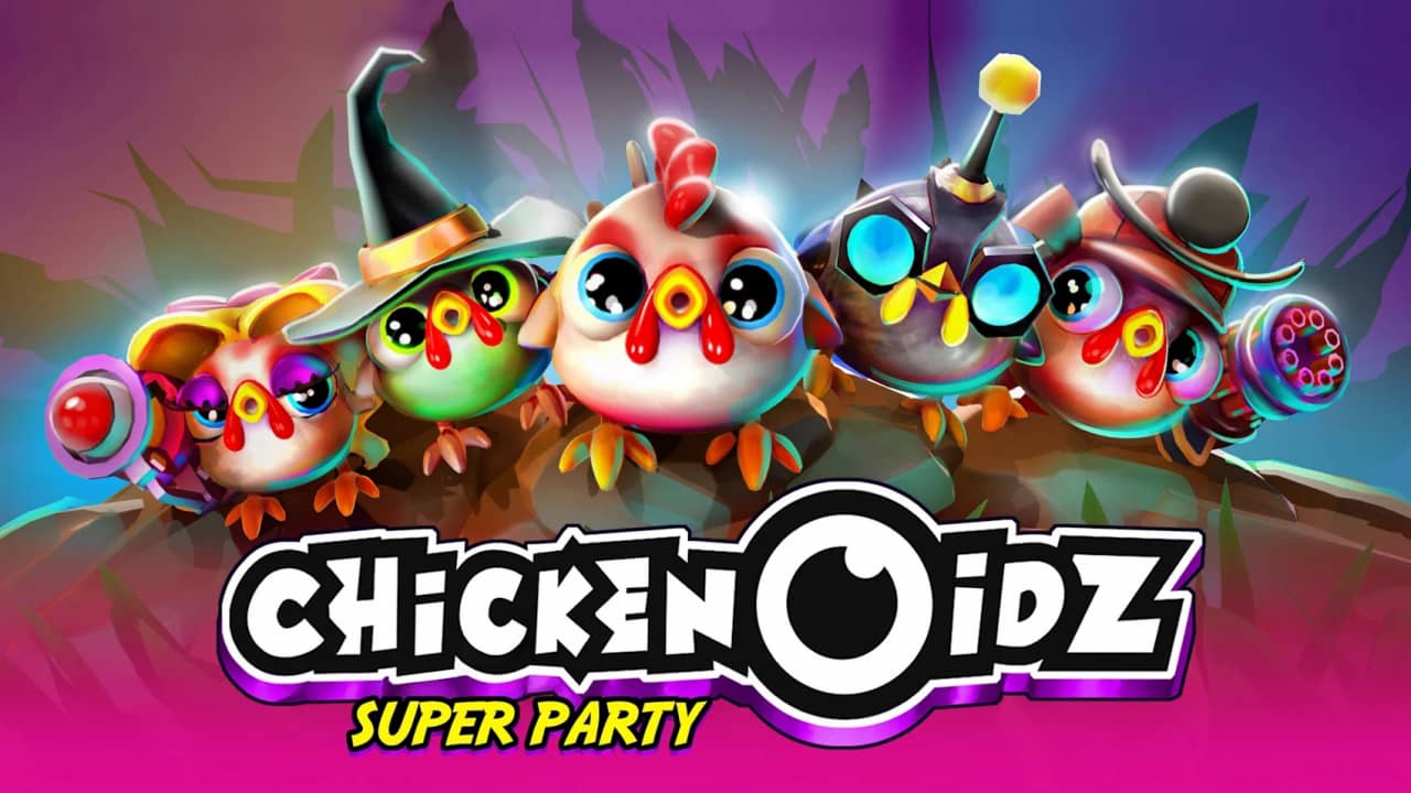 超鸡派对丨Chickenoidz Super Party
