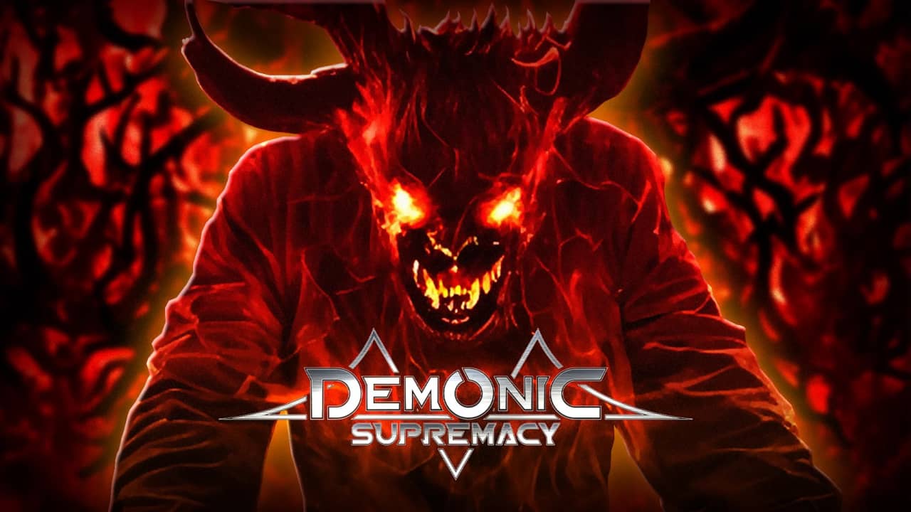 恶魔至上丨Demonic Supremacy