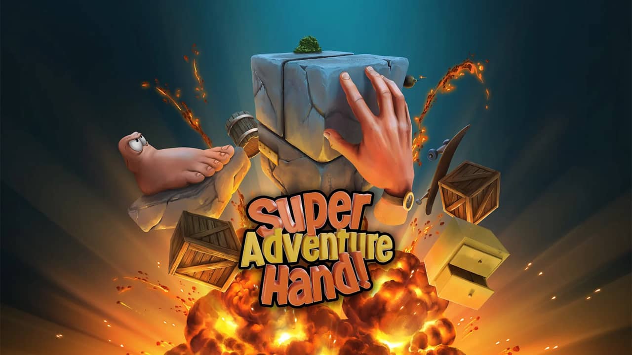 有手就行丨Super Adventure Hand
