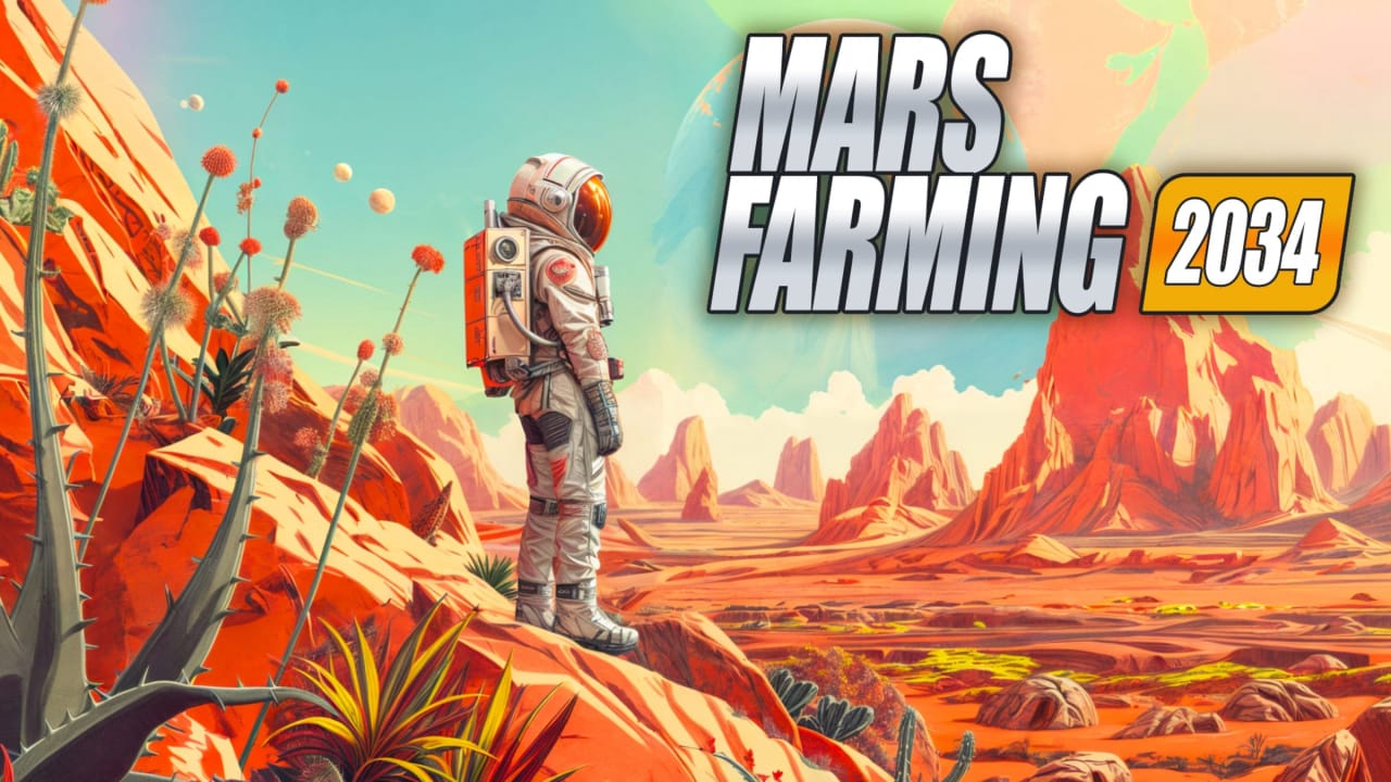 火星农业2034丨Mars Farming 2034