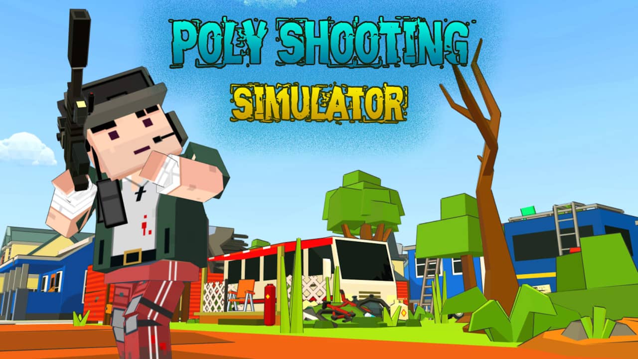 多边形射击模拟器丨Poly Shooting Simulator