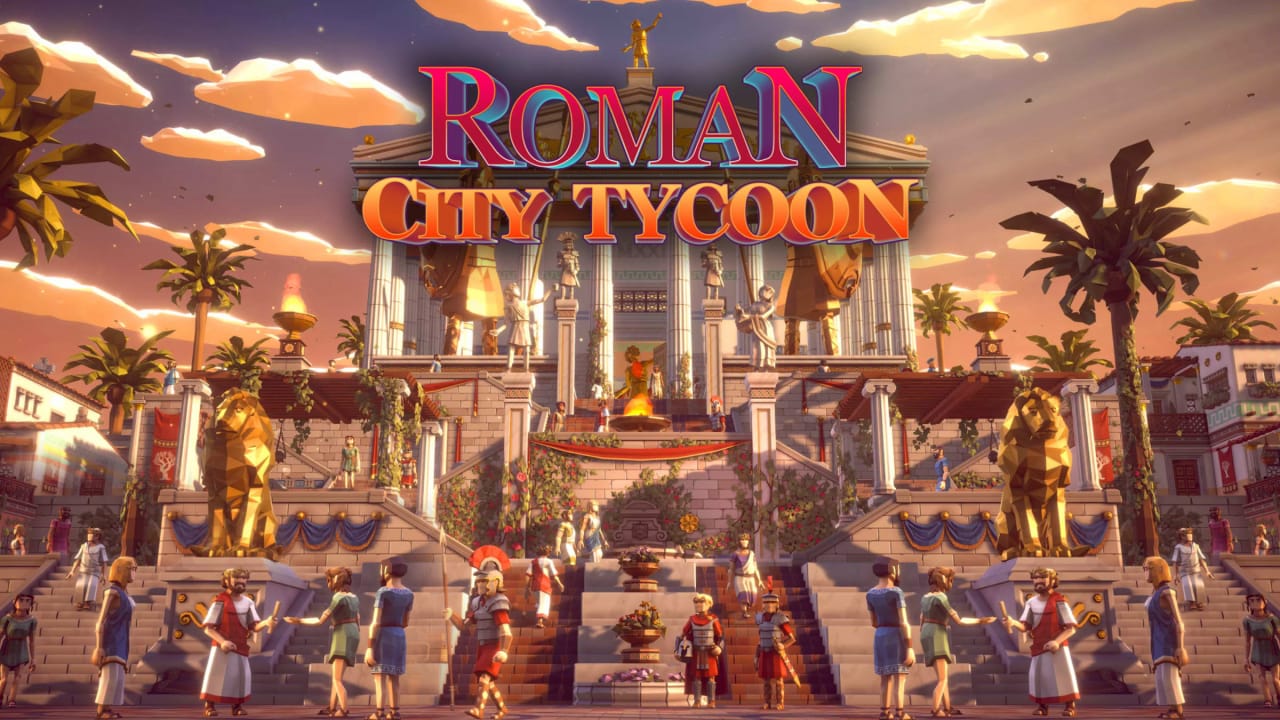 罗马城市大亨丨Roman City Tycoon