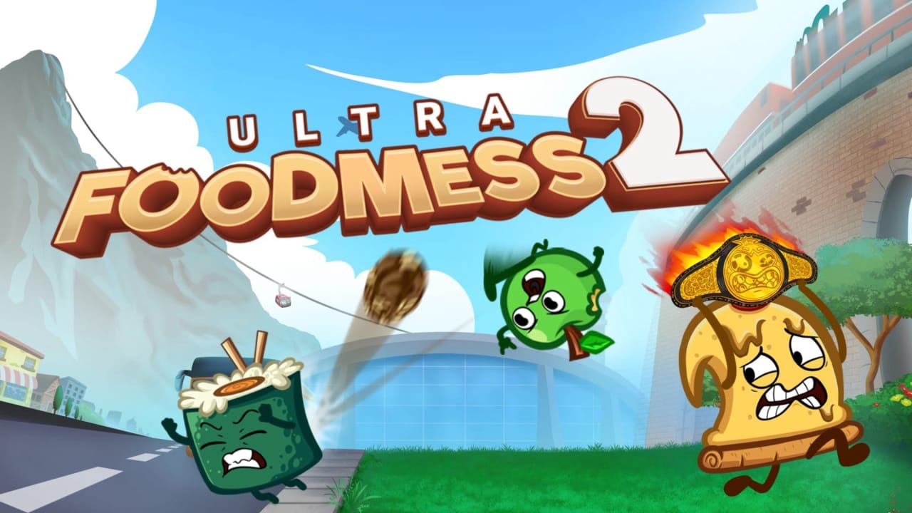 终极食物大战2丨Ultra Foodmess 2
