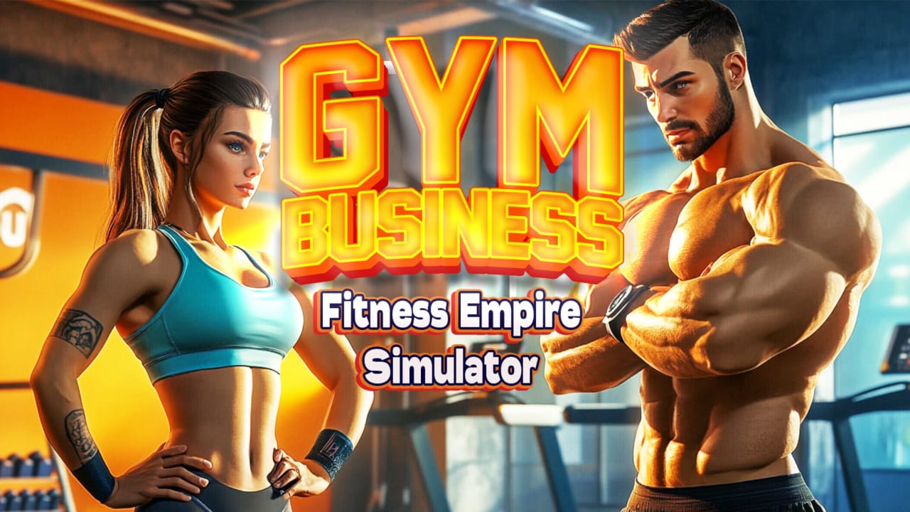 健身生意：健身帝国模拟器丨Gym Business : Fitness Empire Simulator