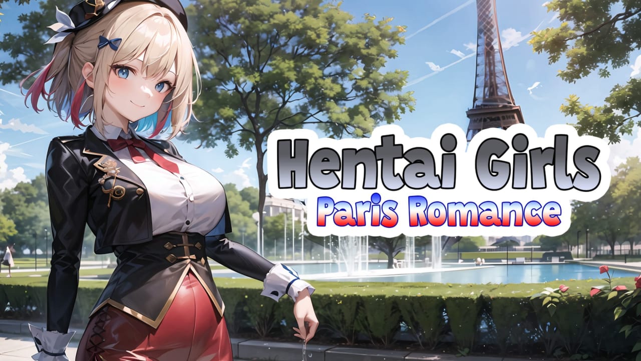 漫画女孩：浪漫巴黎丨Hentai Girls: Paris Romance