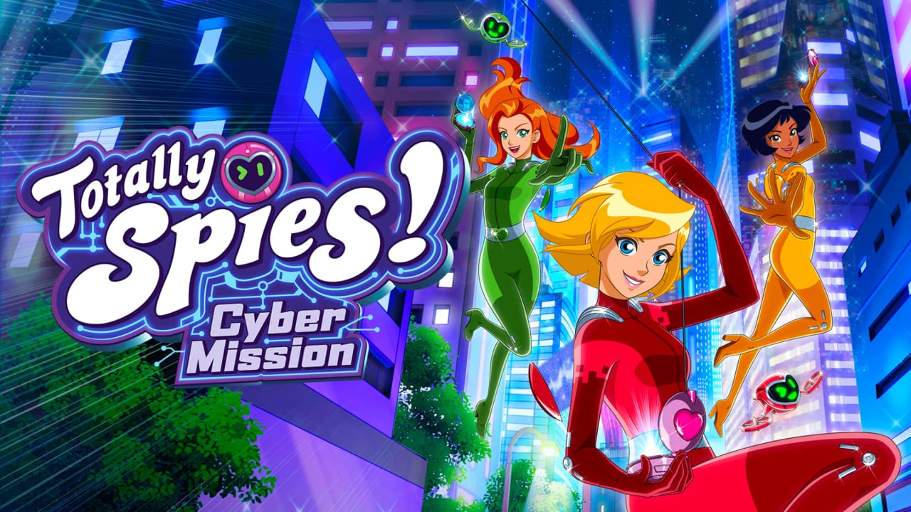 间谍少女组：电子任务丨Totally Spies! – Cyber Mission