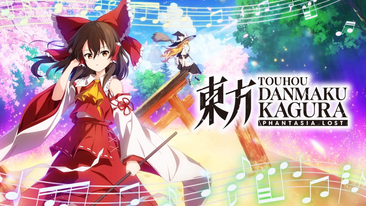 东方弹幕神乐:失落幻想丨Touhou Danmaku Kagura Phantasia Lost_0