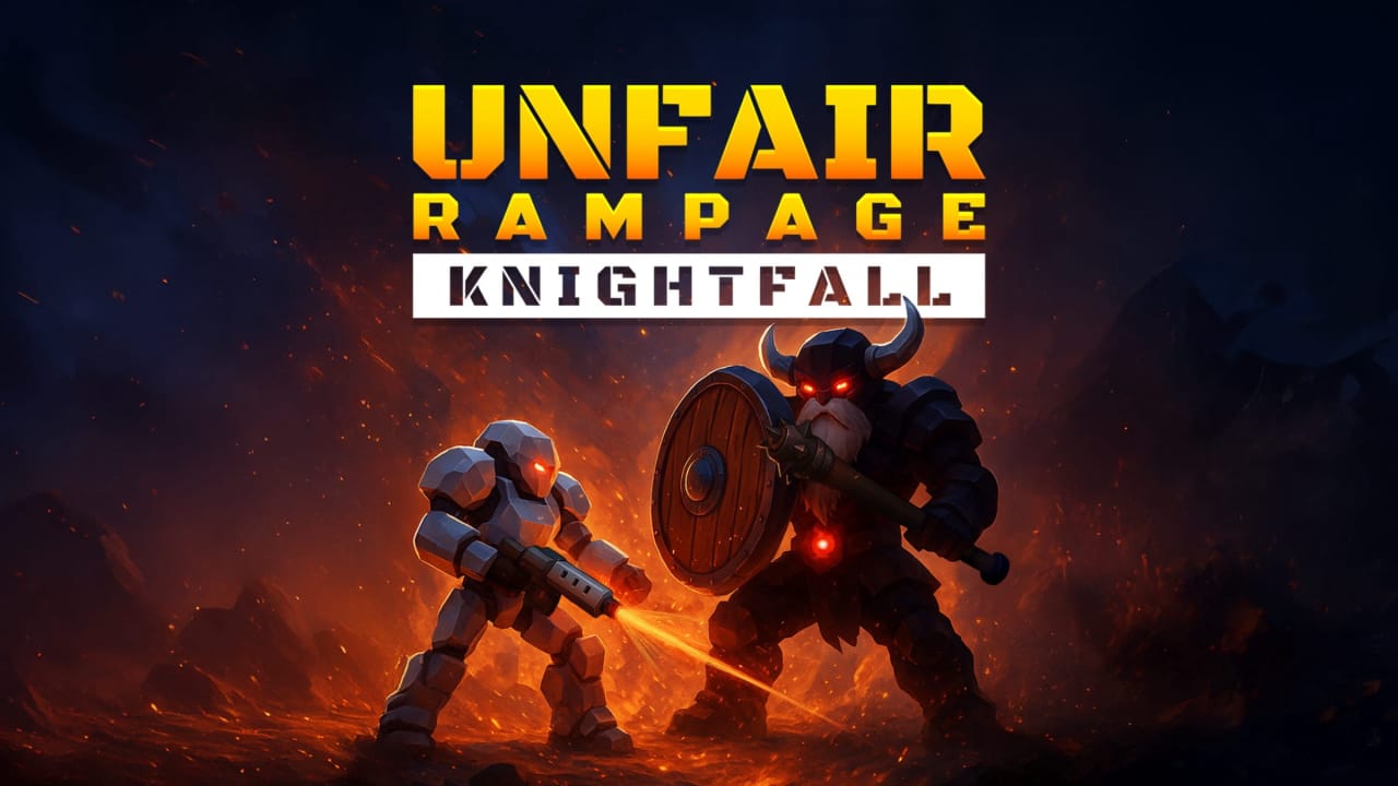 不公平狂暴：骑士陨落丨Unfair Rampage: Knightfall
